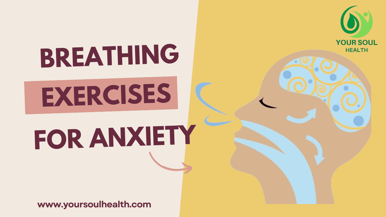 Breathing Exercises For Anxiety